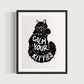 Calm Your Kitties - Screen Print