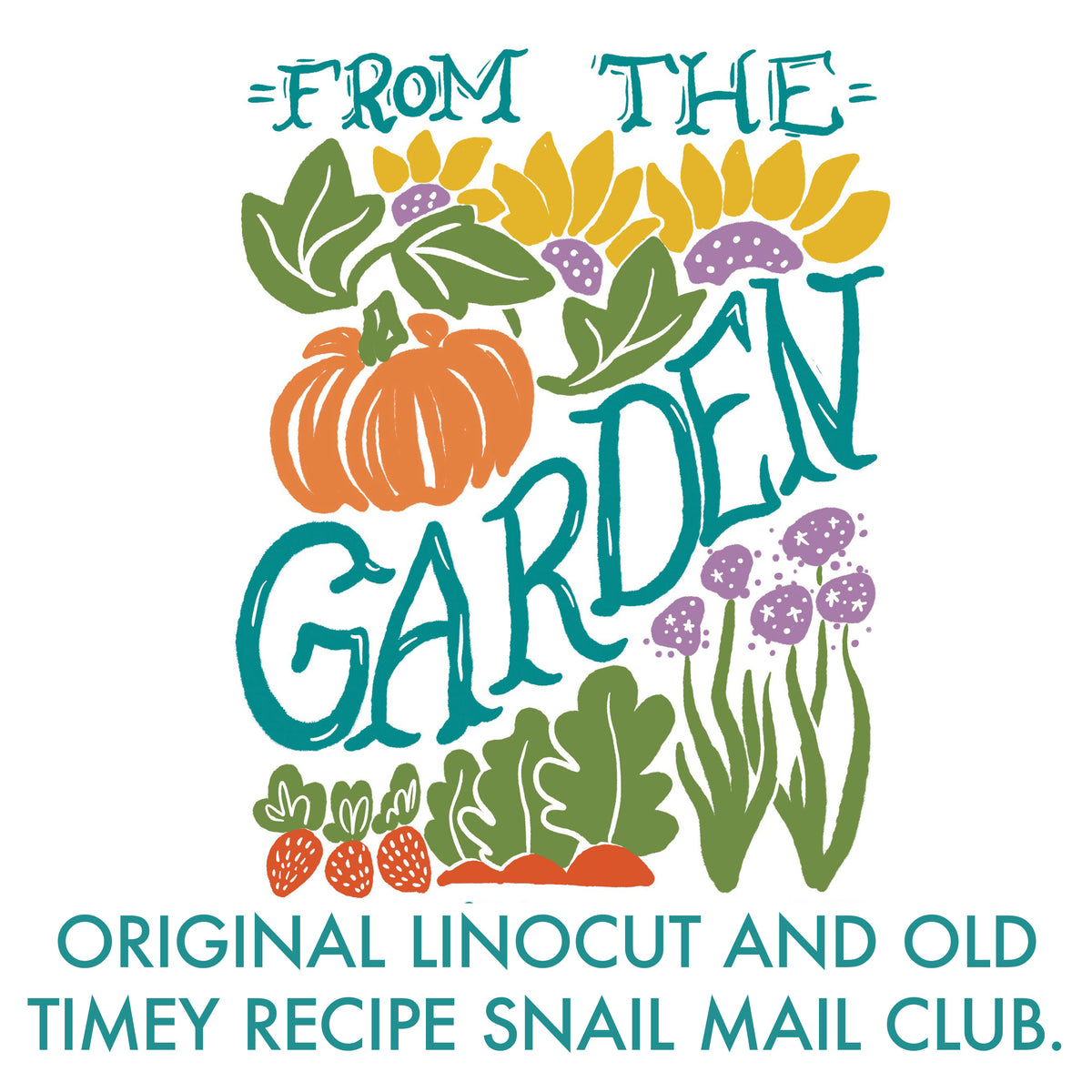 From the Garden Linocut and Recipe Snail Mail Club